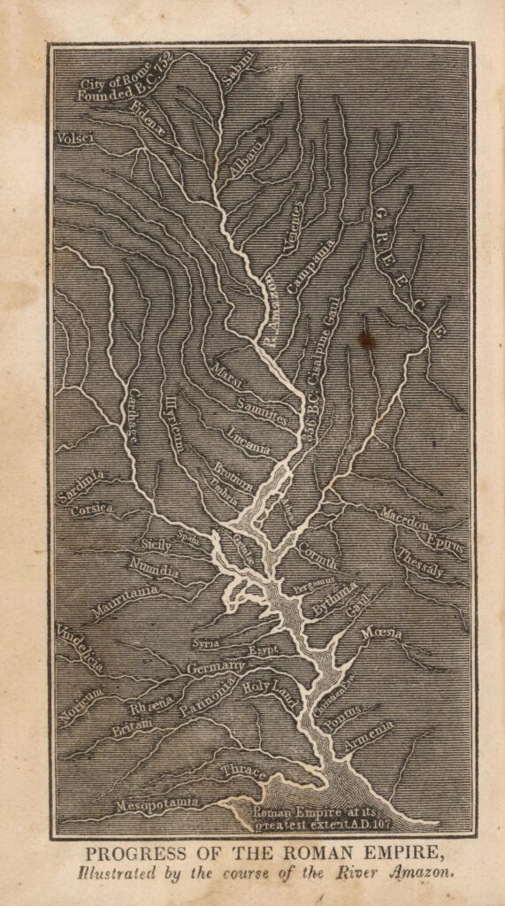 Progress Of The Roman Empire, Illustrated By The course Of The River Amazon. (Accompany) A System of Universal Geography, On The Principles of Comparison and Classification; By William Channing Woodbridge